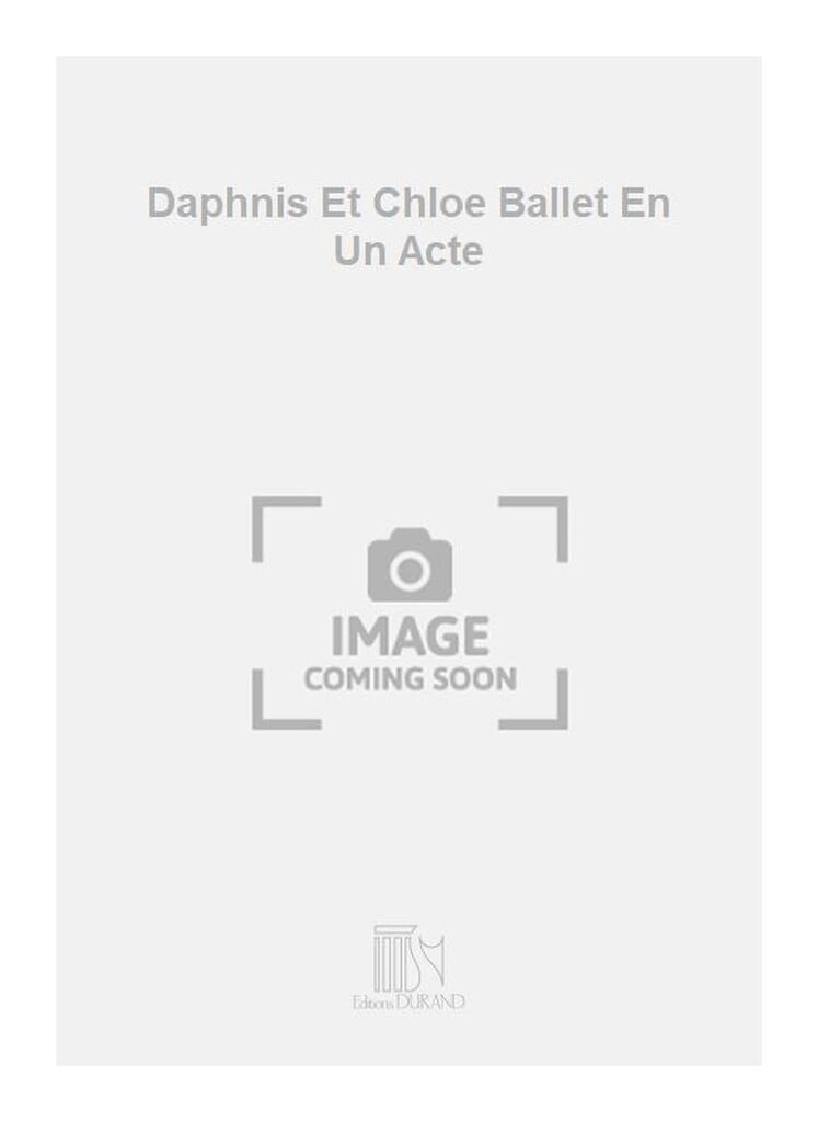 Daphnis Et Chloe Ballet En Un Acte